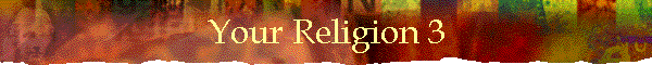 Your Religion 3
